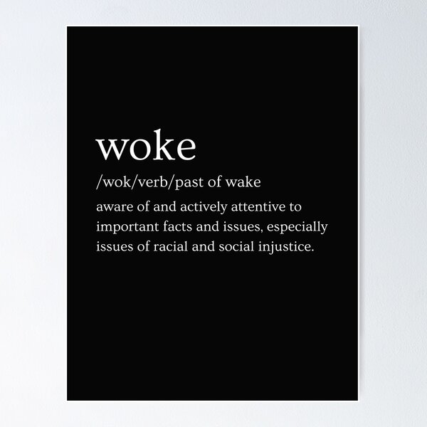 Define Woke Poster