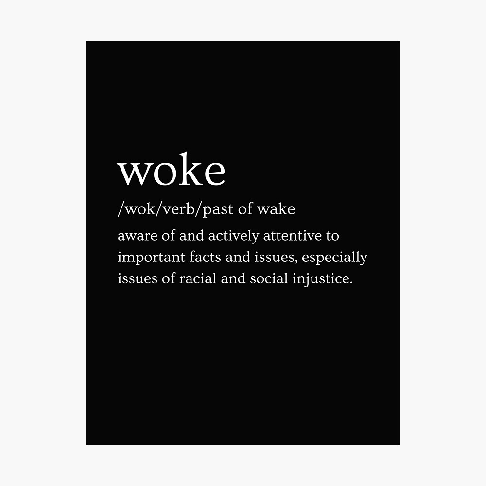 Define Woke Poster