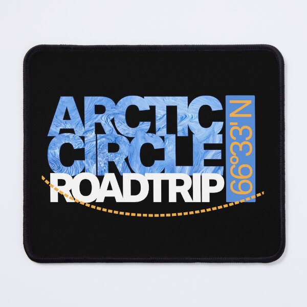 Item preview, Arctic Circle Roadtrip 66°33′ North designed and sold by Inc-Solutions.