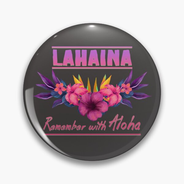 Item preview, Lahaina Remember with Aloha designed and sold by J Marielle Designs.