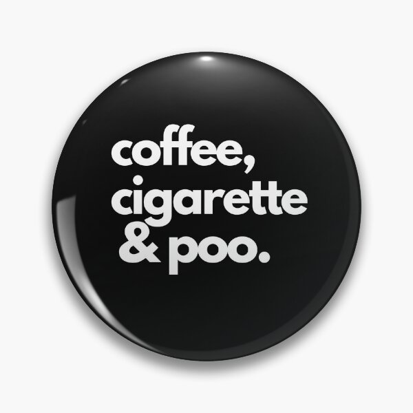Item preview, Coffee Cigarette & Poo. designed and sold by saithing.