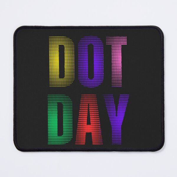 Item preview, Dot day celebration for kids designed and sold by erozzz.