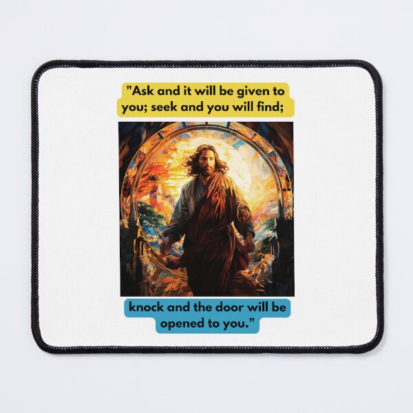 Item preview, "Ask and it will be given to you; seek and you will find; knock and the door will be opened to you." designed and sold by STO1KA.