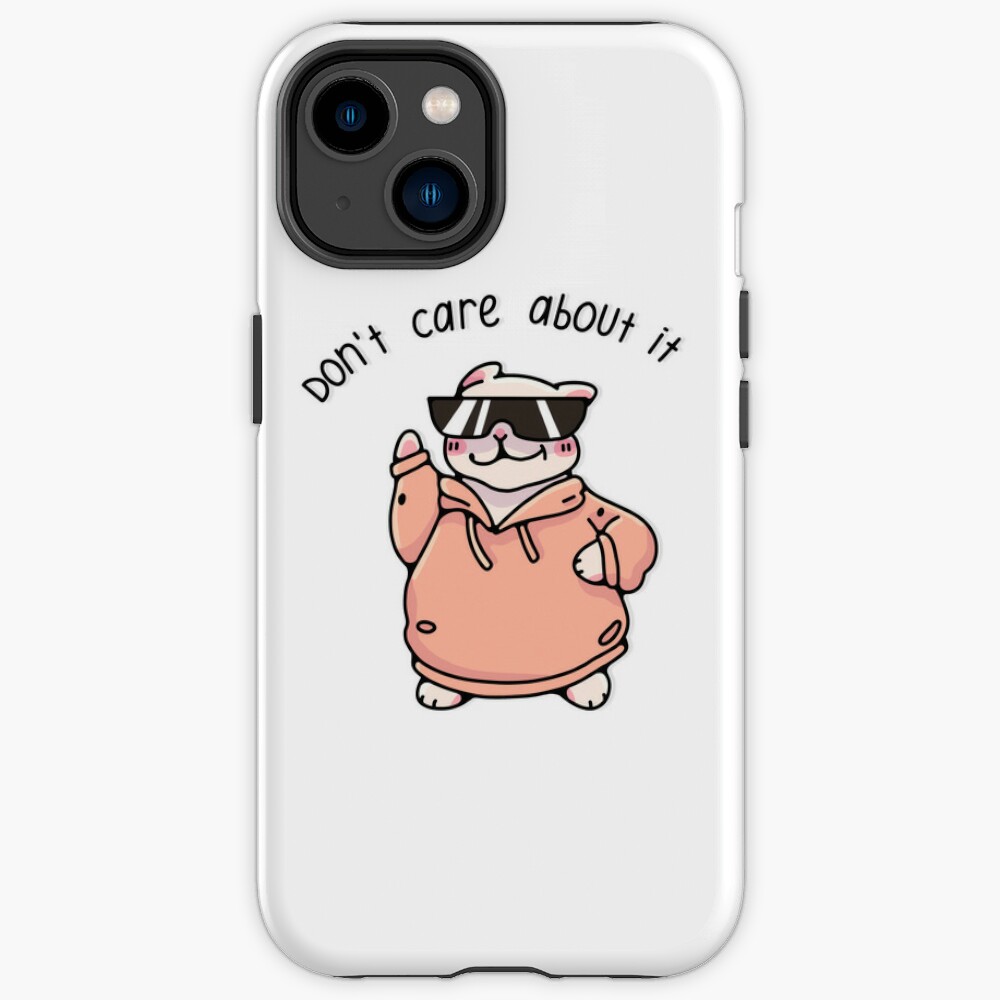 Discover Don’t care about it | iPhone Case