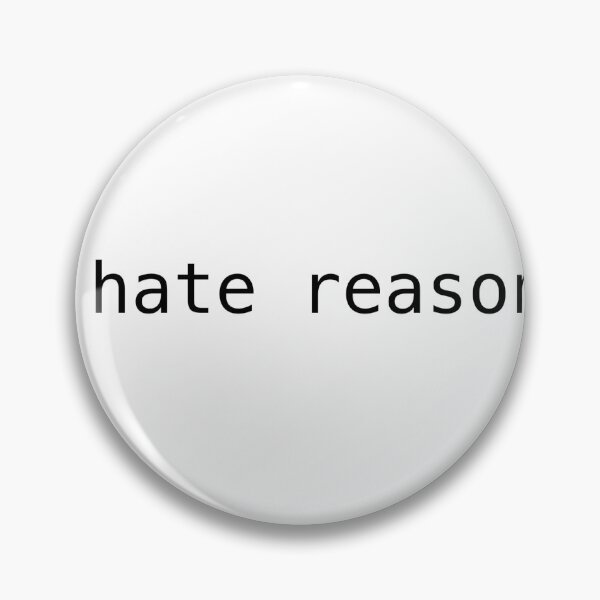 Item preview, I hate reasons. designed and sold by addymariebee.