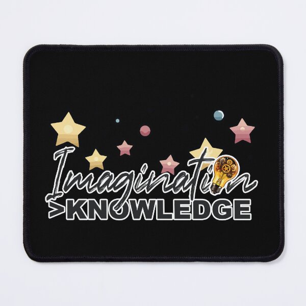 Item preview, Imagination is greater than knowledge designed and sold by Nange and Gabe.