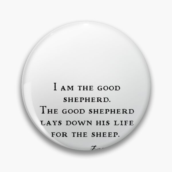 Item preview, John Good Shepherd Bible Quote 2 designed and sold by BazaarShoppe.