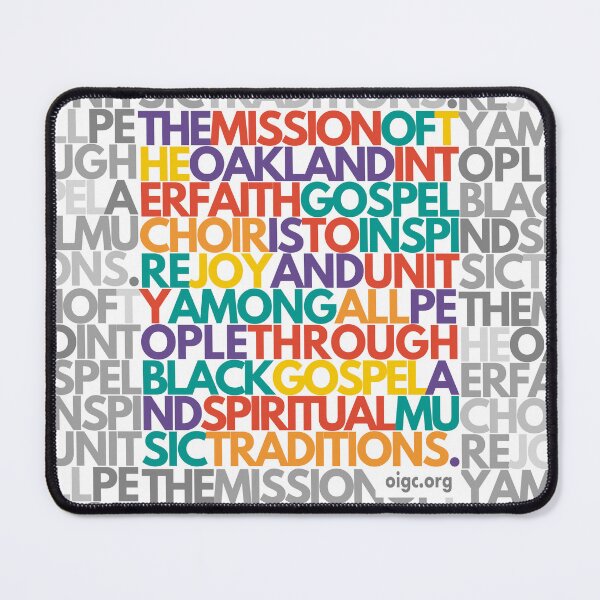 Item preview, OIGC Mission designed and sold by Oakland Interfaith Gospel Choir.