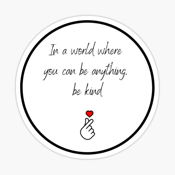 Item preview, Be Kind Round Sticker designed and sold by Eoponest.