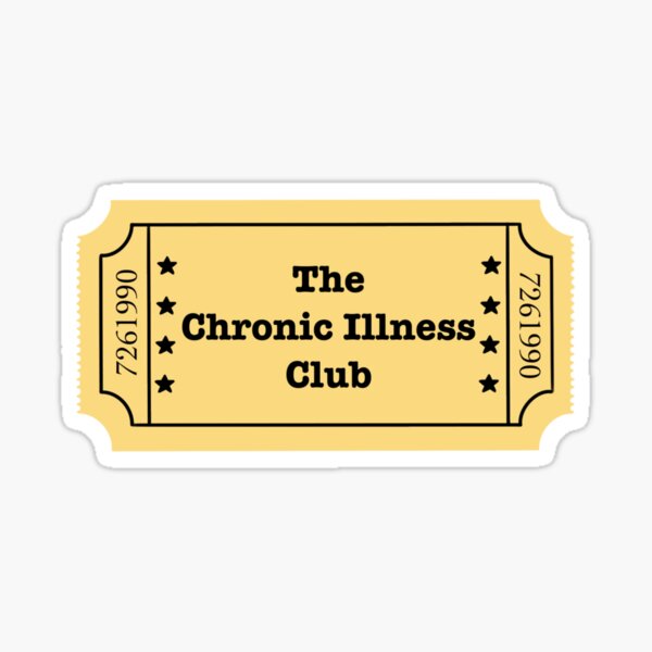 Item preview, Chronic Illness Awareness - The Chronic Illness Club designed and sold by Be-Potsitive.