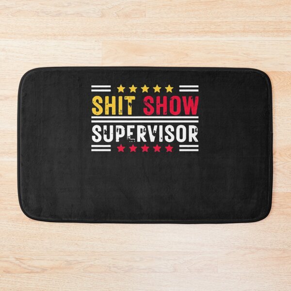 Item preview, Shit Show Supervisor Boss Director Funny Saying Vintage designed and sold by TriciaChamberl.