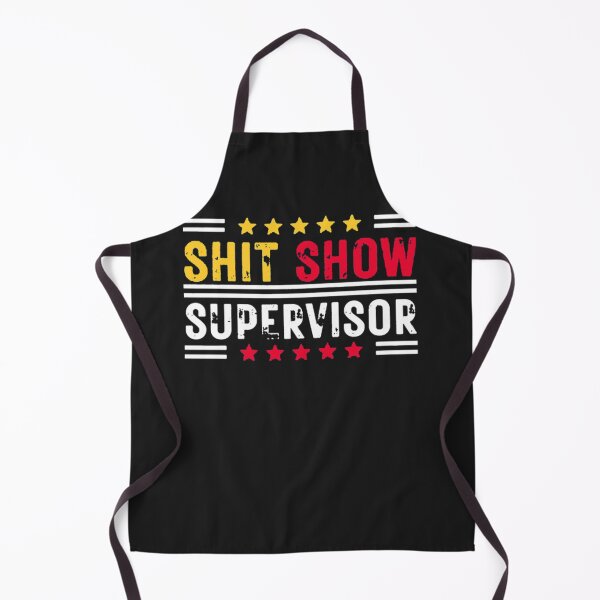 Item preview, Shit Show Supervisor Boss Director Funny Saying Vintage designed and sold by TriciaChamberl.
