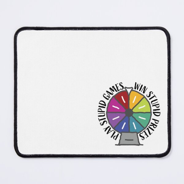 Item preview, Play Stupid Games, Win Stupid Prizes designed and sold by asprayson.