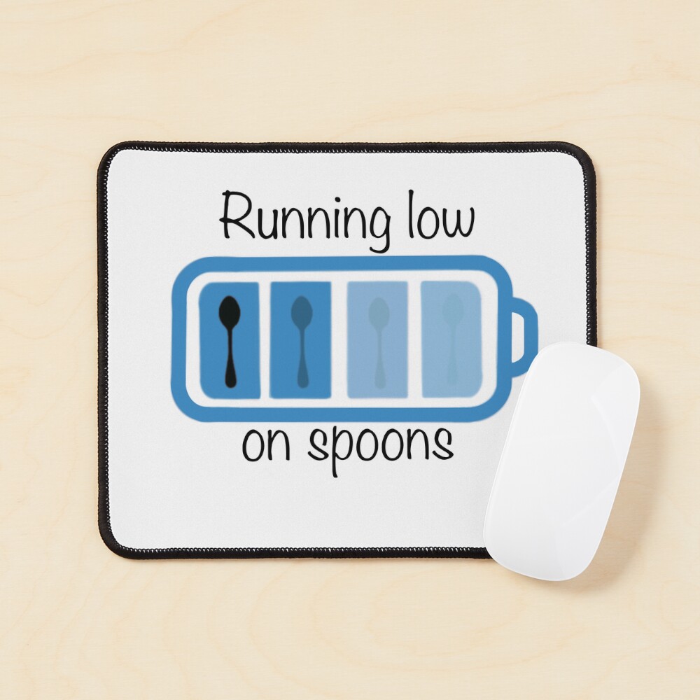 Running Low on Spoons | Chronic Illness Awareness Sticker