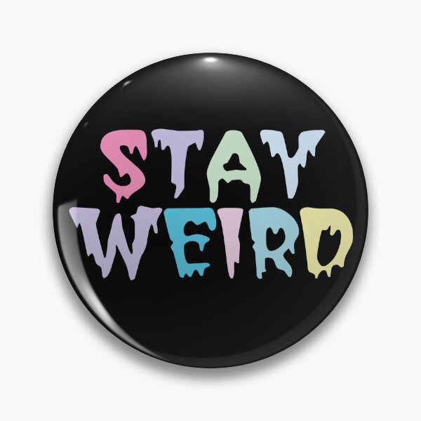 Item preview, Stay Weird Girl Women Men Be Different designed and sold by SpookshowDesign.