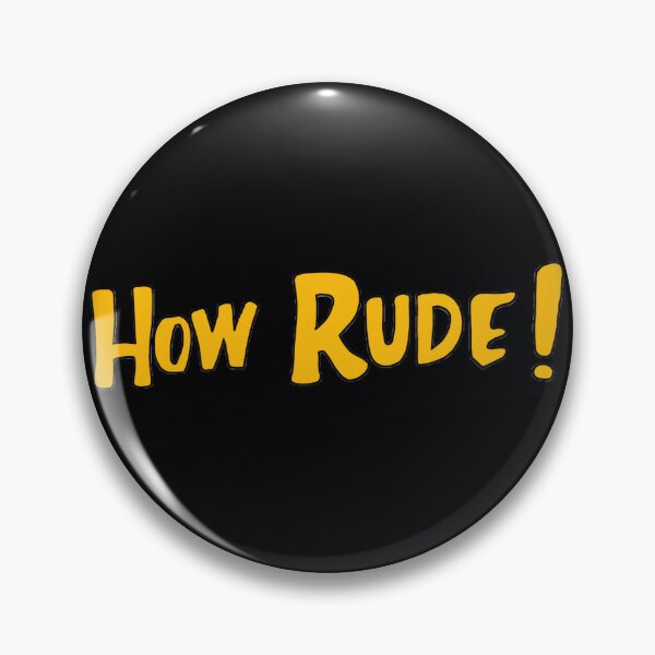 Item preview, How Rude! 	 designed and sold by yittnmnt77.