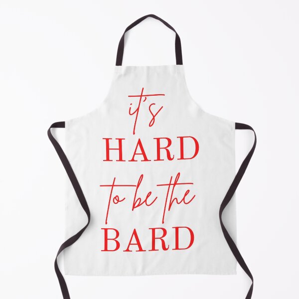 Item preview, IT'S HARD TO BE THE BARD (SOMETHING ROTTEN) designed and sold by TheFandomGarage.