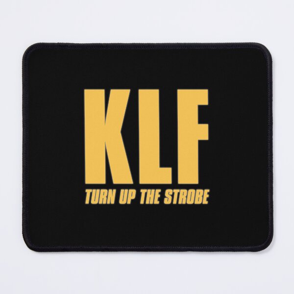 Item preview, KLF - Turn Up The Strobe designed and sold by NuhaHartlinee.
