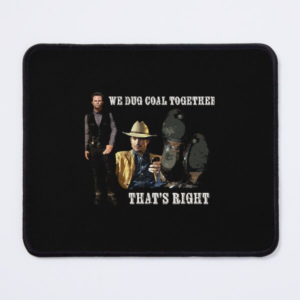 Item preview, The final scene of Justified - We Dug Coal  designed and sold by NuhaHartlinee.