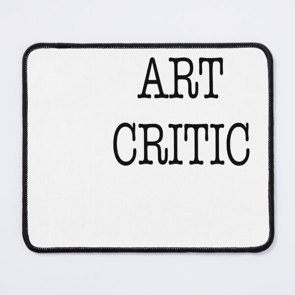 Item preview, Art Critic designed and sold by DavidMay.