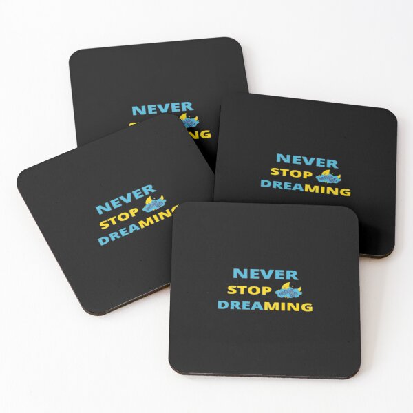 Item preview, NEVER STOP DREAMING designed and sold by MEfashionista.