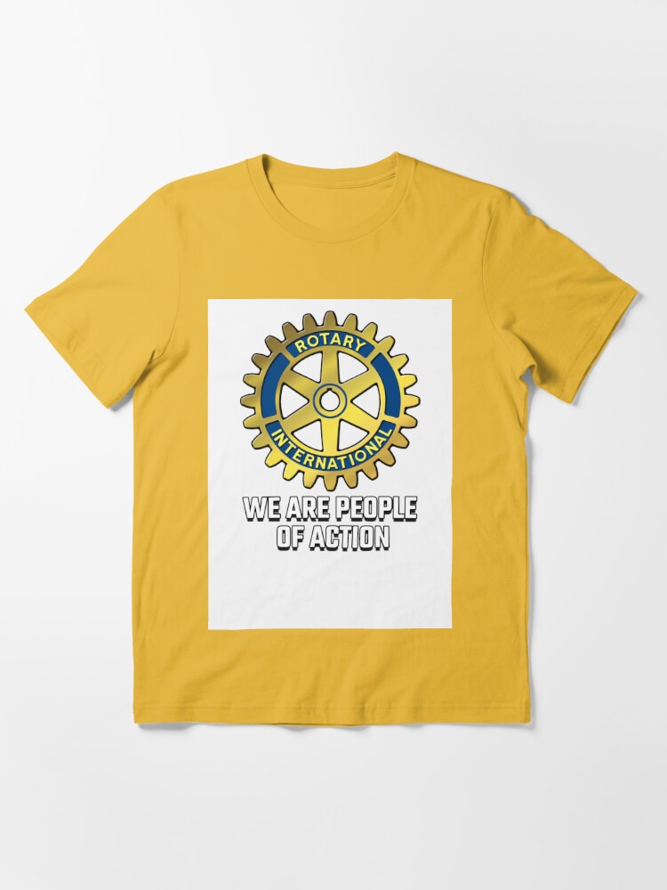 Rotary Club We are People of Action Essential T-Shirt for Sale by  JoelCollins59