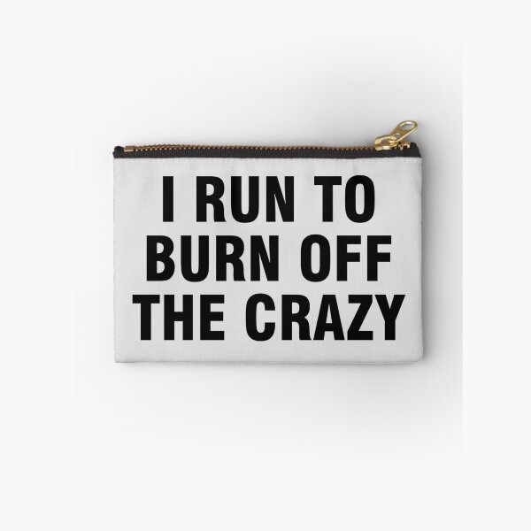 Item preview, I run to burn off the crazy designed and sold by allthetees.
