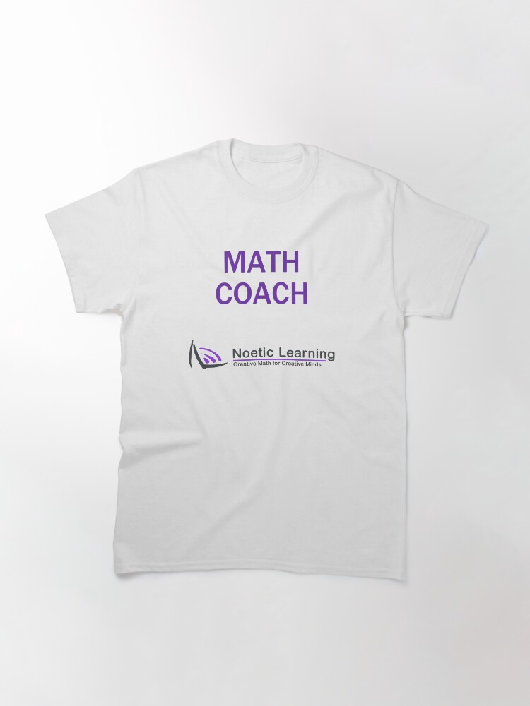 Thumbnail 3 of 7, Classic T-Shirt, Noetic Learning Coach Shirts designed and sold by noetic-learning.