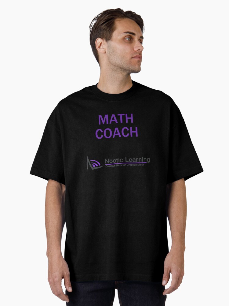 Thumbnail 1 of 7, Oversized T-Shirt, Noetic Learning Coach Shirts designed and sold by noetic-learning.