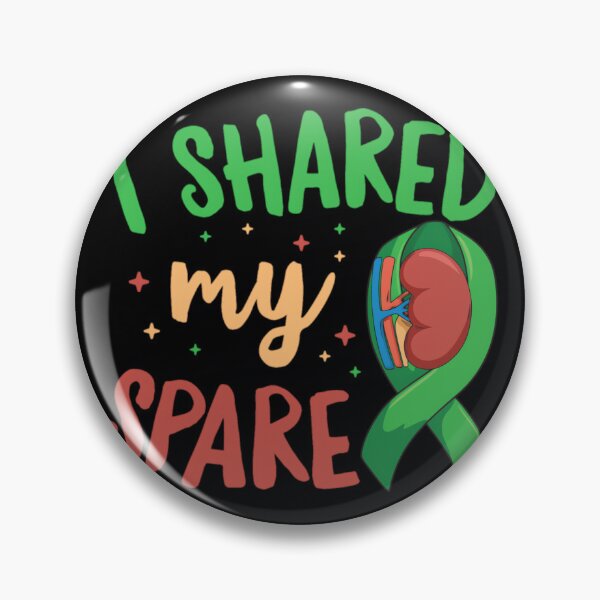 Item preview, I shared my spare Design for a Kidney Donor	 designed and sold by zgawqiebkmr43.
