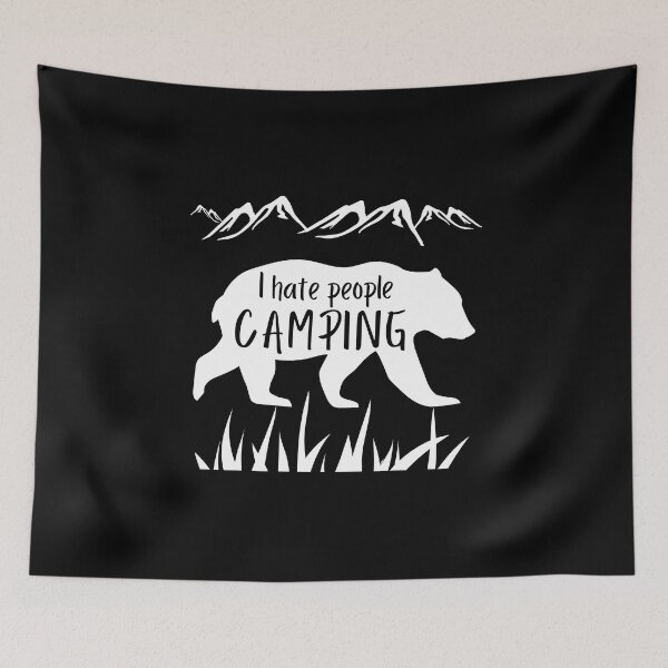 Item preview, I hate people camping in adventure designed and sold by Be-Adventurous.
