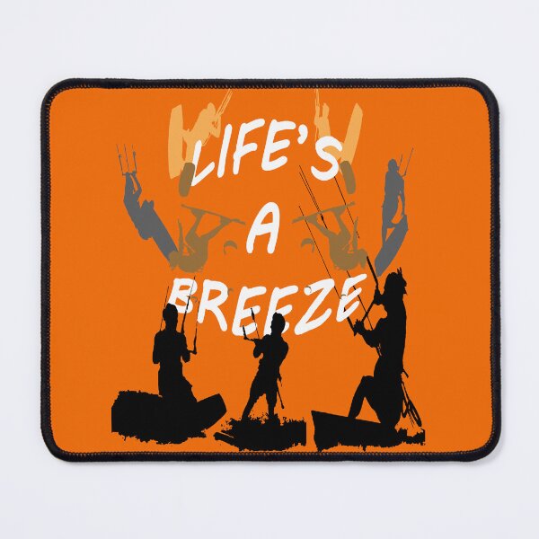 Item preview, Lifes A Breeze For Kitesurfers Casual Pun For Kitesurfers 4 designed and sold by taiche.