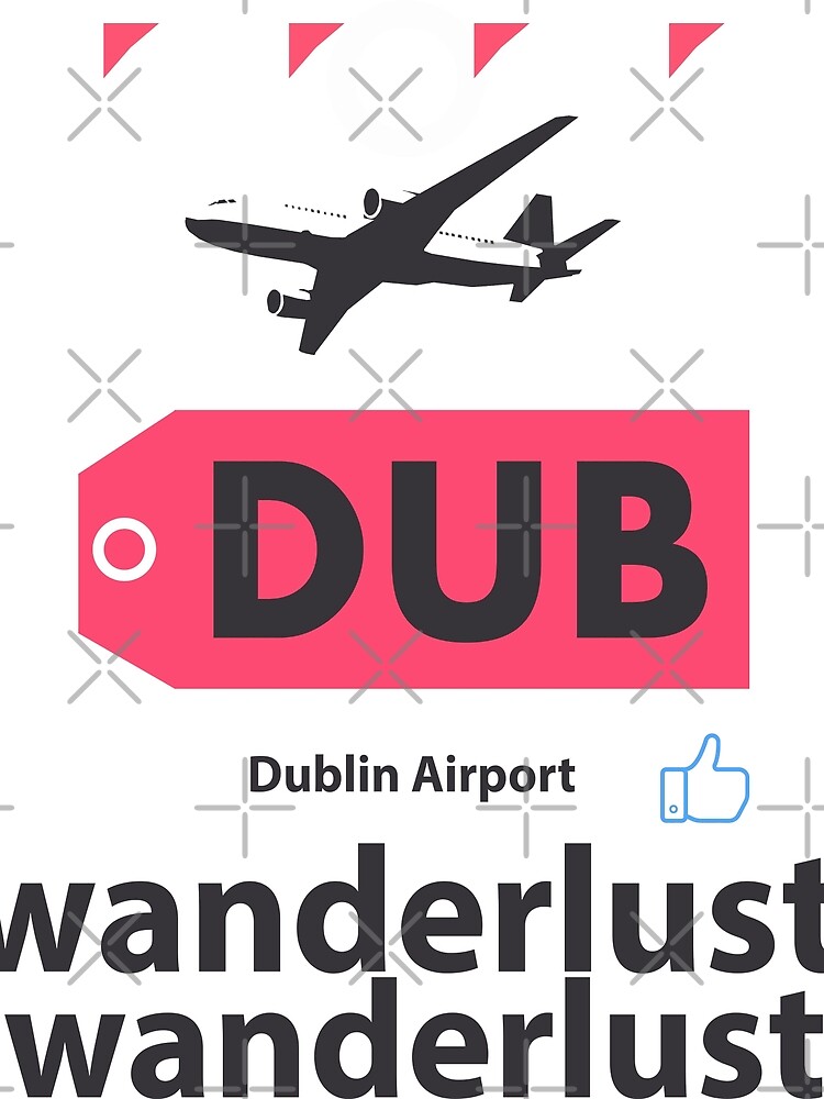 "DUB Dublin airport code" Poster by Aviators Redbubble