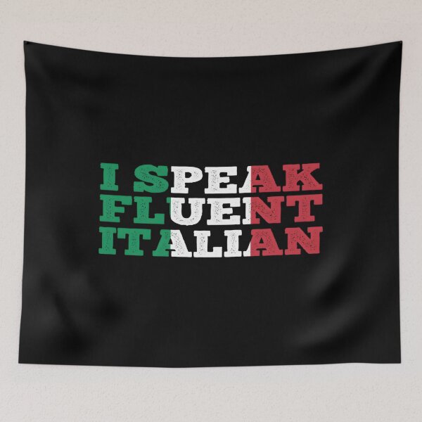 Item preview, I Speak Fluent Italian 	 		 designed and sold by zgawqiebkmr43.