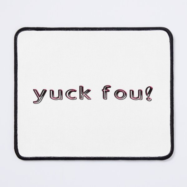 Item preview, Yuck foo designed and sold by rich-jam.