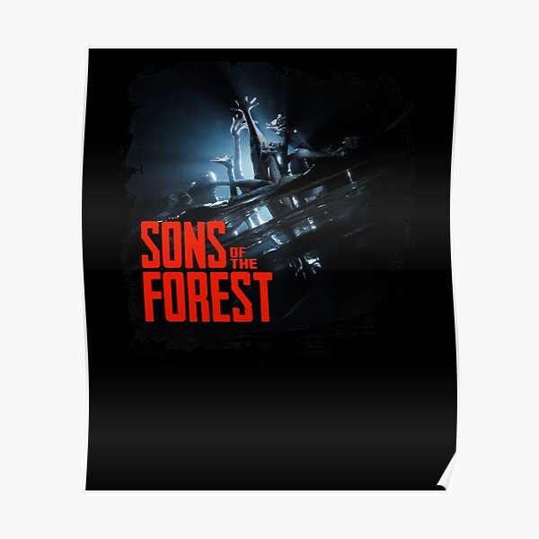 The Forest 2 - Sons of The Forest Game Poster for Sale by AboutGame