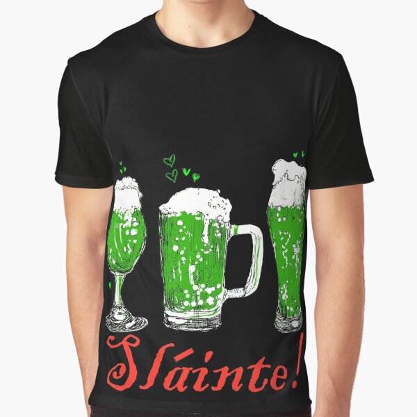 Trip to a local Pub, boozed but not confused on Saint Patrick's Day. Graphic T-Shirt