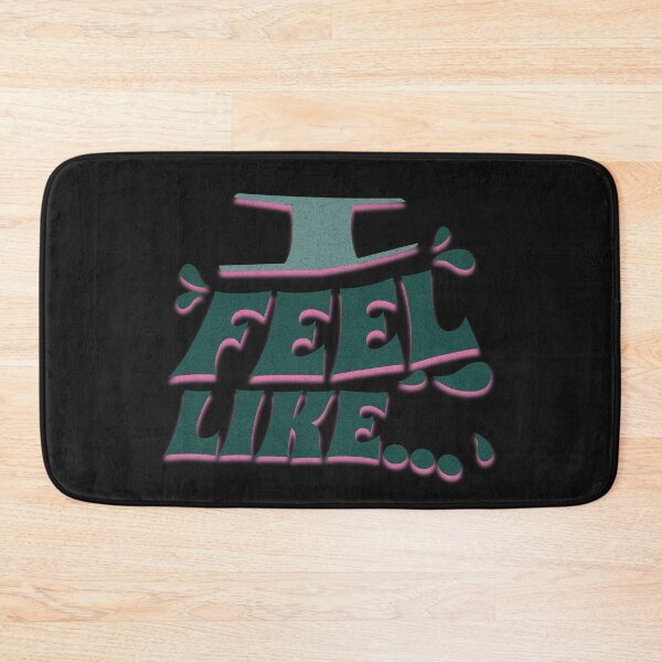 Item preview, Meme, Humor, I Feel Like designed and sold by IndigoPixa.