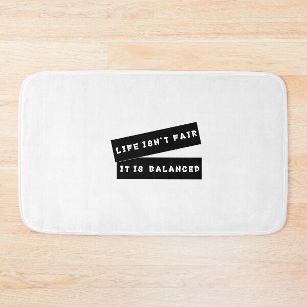 Item preview, 'Life Isn't Fair, It Is Balanced' Quote Decorative Typography designed and sold by ArtRaftPro.