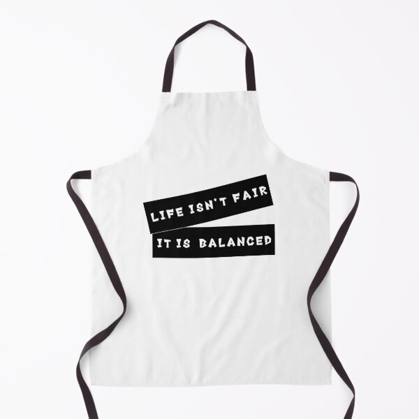 Item preview, 'Life Isn't Fair, It Is Balanced' Quote Decorative Typography designed and sold by ArtRaftPro.