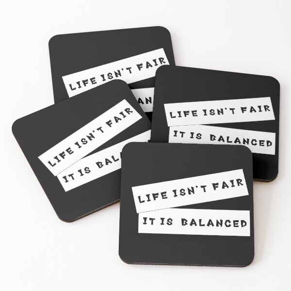 Item preview, 'Life Isn't Fair, It Is Balanced' Quote Decorative Typography designed and sold by ArtRaftPro.