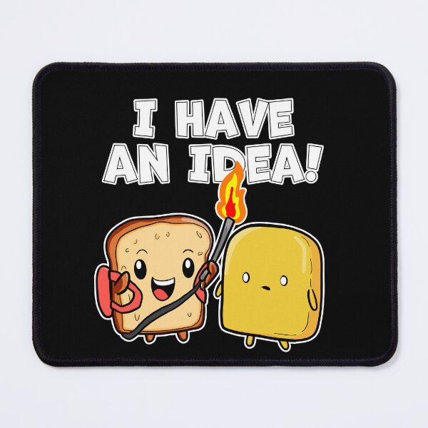 Item preview, Kawaii I Have an Idea Bread with Flame Thrower and Butter designed and sold by wrestletoys.