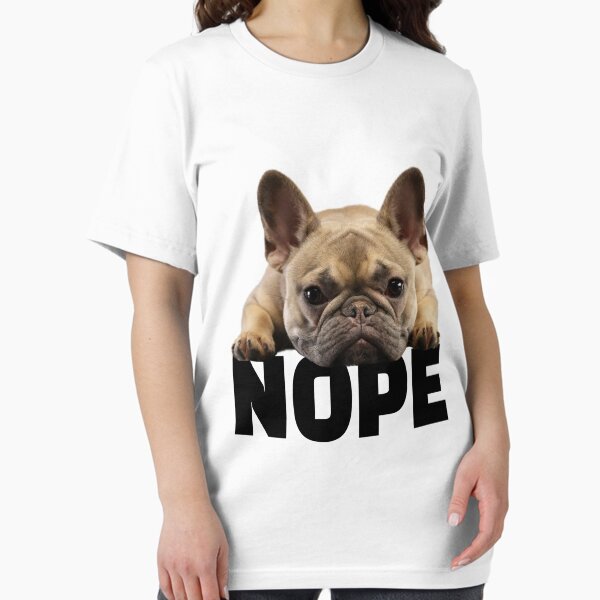 Vista previa del artículo con la obra «French Bulldog Nope», diseñado y vendido por kudostees.