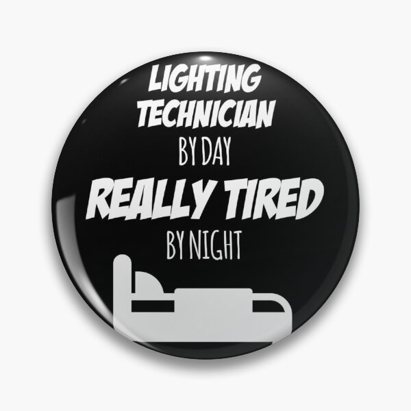 Item preview, Lighting Technician Job Fun 	 for every Lighting Technician Funny Slogan Hob	 designed and sold by hqvhgwtr84.