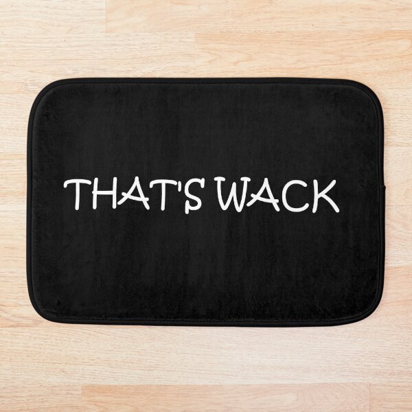 Item preview, that's wack designed and sold by Farjaad.