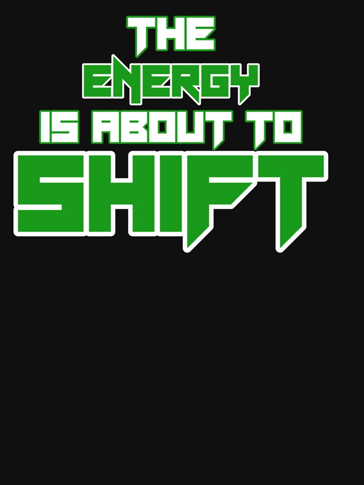 Jaylen Brown The Energy Is About To Shift T-Shirt 