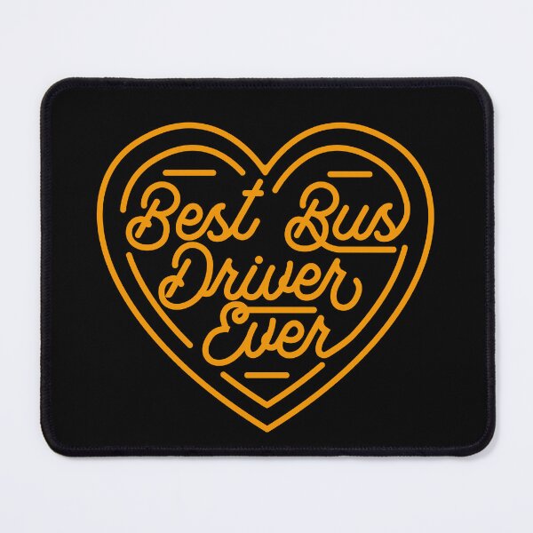 Item preview, Best Bus driver ever designed and sold by nature-space.