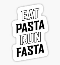 Eat Pasta Run Fasta v2 Sticker
