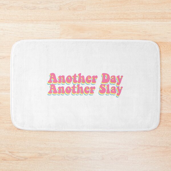 Item preview, Funny Another Day Another Slay designed and sold by Luckyart5.