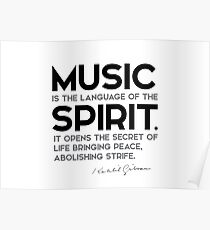 music, language of the spirit - khalil gibran Poster
